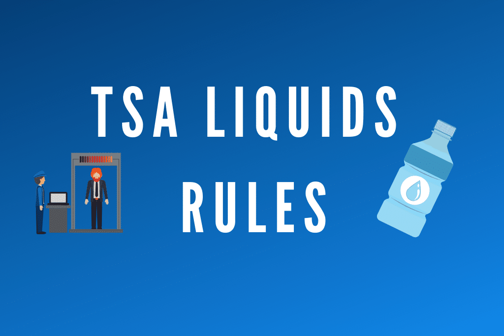 TSA Liquid Rules Ultimate Guide (311) [2020] UponArriving